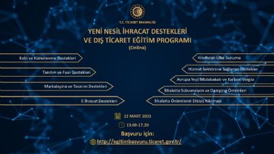 Yeni Nesil İhracat Destekleri ve Dış Ticaret Eğitim Programı