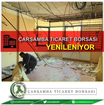 Çarşamba Ticaret Borsası Yenileniyor
